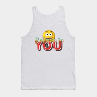 Believe in You Tank Top